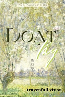 Đoạt Lấy - Cô Ấy Vừa Đi Vừa Hát