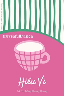 Hiểu Vi - Trì Trì Hưởng Đương Đương