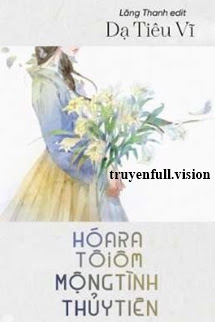 Hóa Ra Tôi Ôm Mộng Tình Thủy Tiên