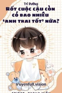 Rốt Cuộc Cậu Còn Có Bao Nhiêu 