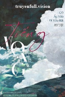 Tiếng Vọng - Cô Ấy Vừa Đi Vừa Hát