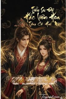 Tiểu Sư Đệ Hắc Liên Hoa Ngày Nào Cũng Diễn Với Ta